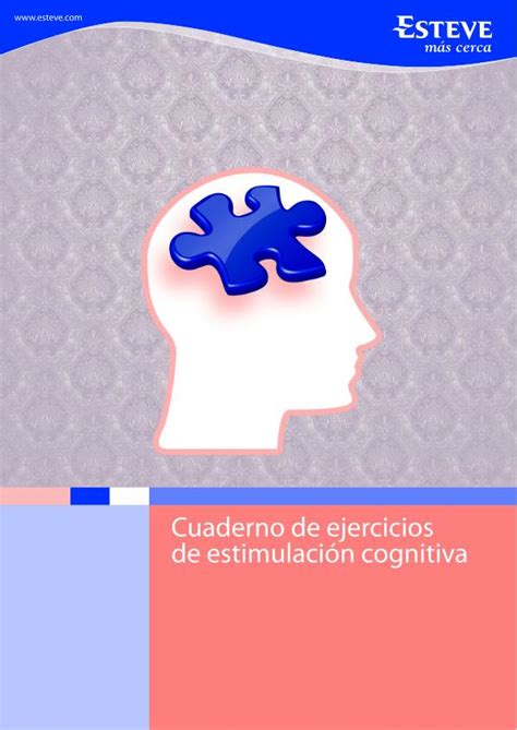 Cuadernos de Actividades de Estimulación Cognitiva.